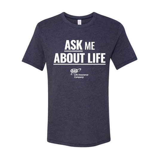Ask me about life t-shirt